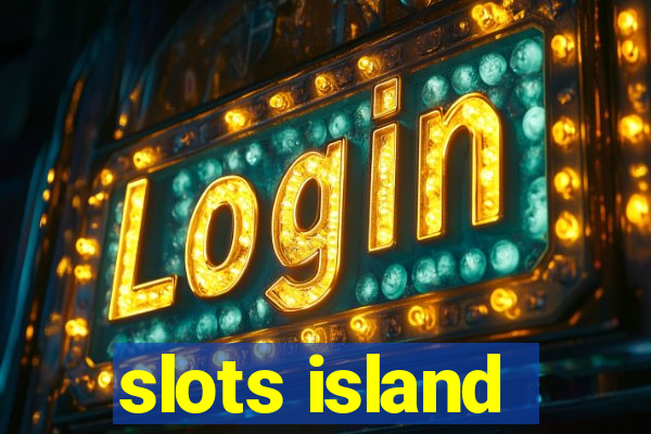 slots island