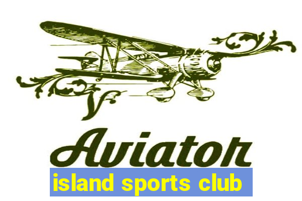 island sports club