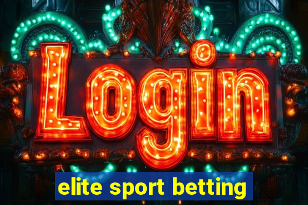 elite sport betting