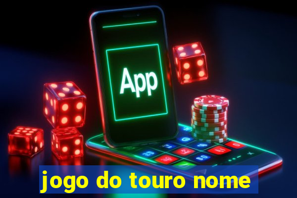 jogo do touro nome