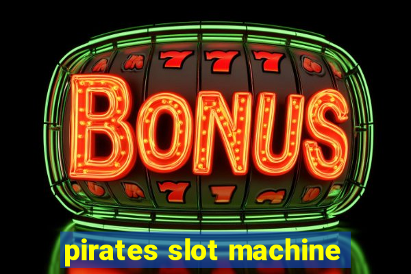 pirates slot machine