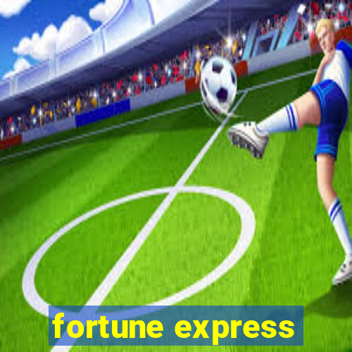 fortune express