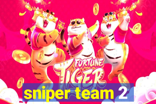 sniper team 2