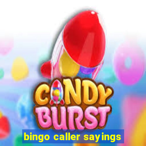 bingo caller sayings