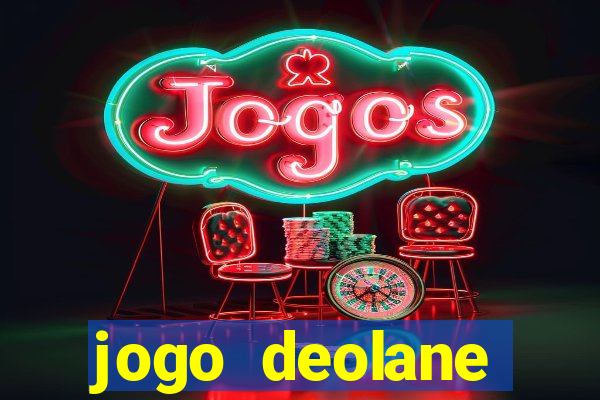 jogo deolane esporte da sorte