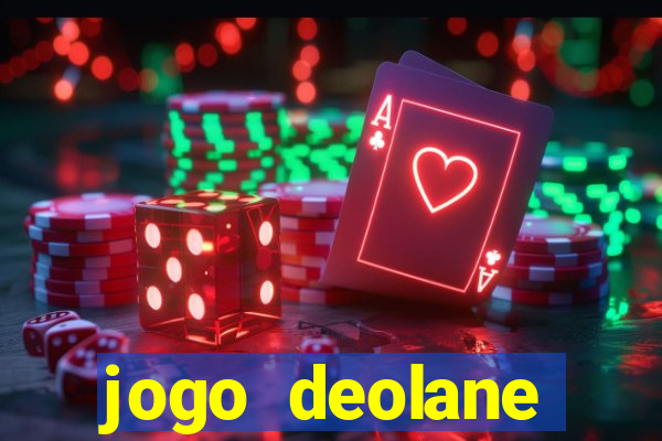 jogo deolane esporte da sorte