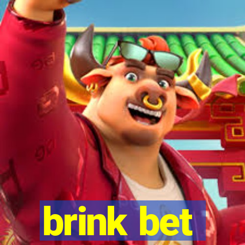 brink bet