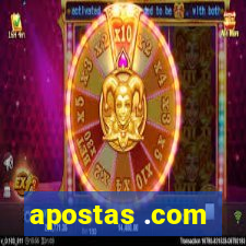 apostas .com