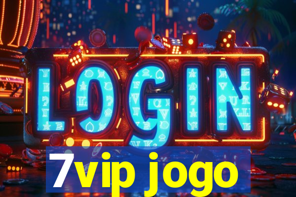 7vip jogo