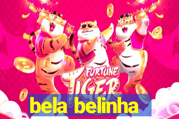 bela belinha