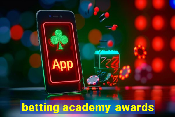 betting academy awards