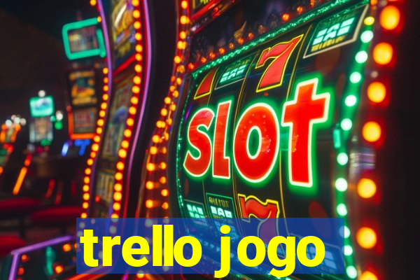 trello jogo