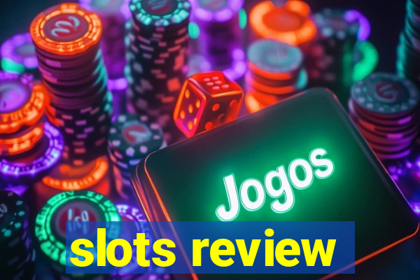 slots review