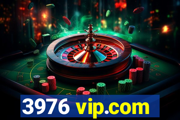 3976 vip.com