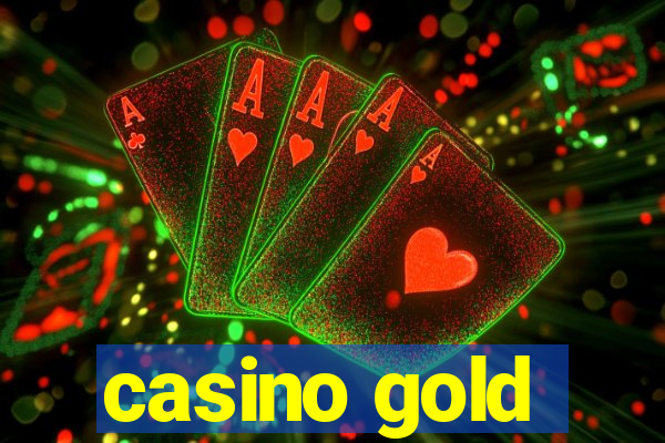 casino gold