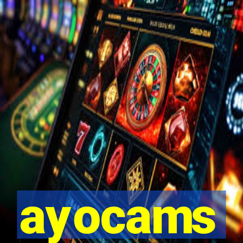 ayocams