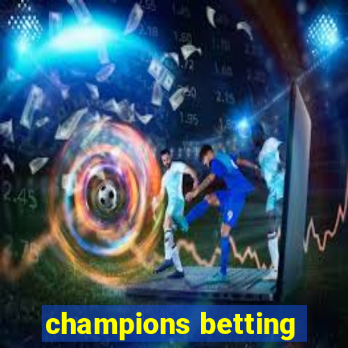 champions betting