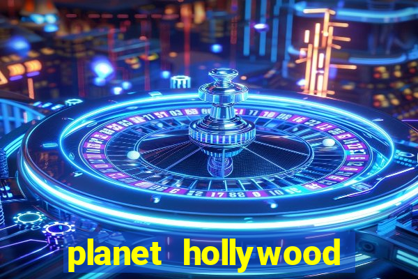 planet hollywood resort and casino vegas