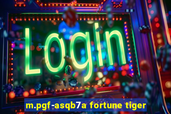 m.pgf-asqb7a fortune tiger