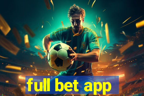 full bet app