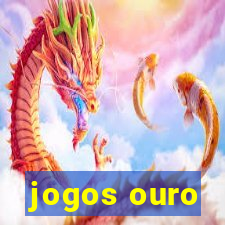 jogos ouro