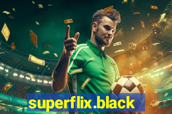 superflix.black