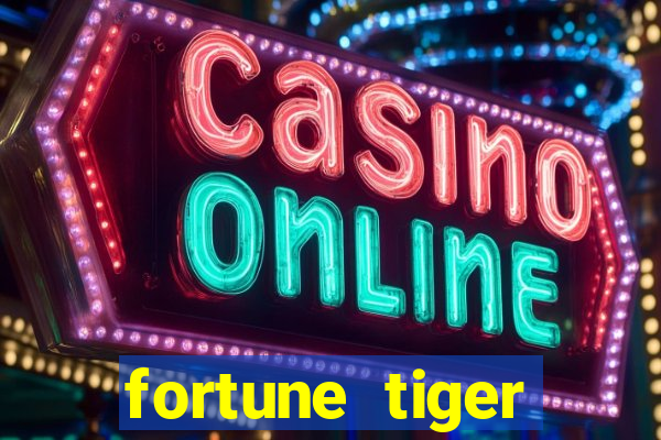 fortune tiger depósito mínimo