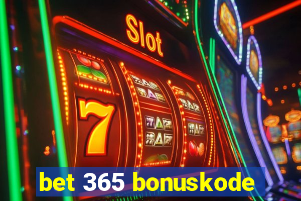 bet 365 bonuskode