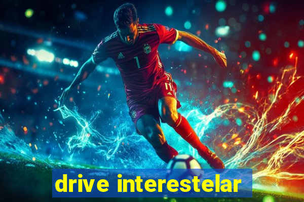 drive interestelar