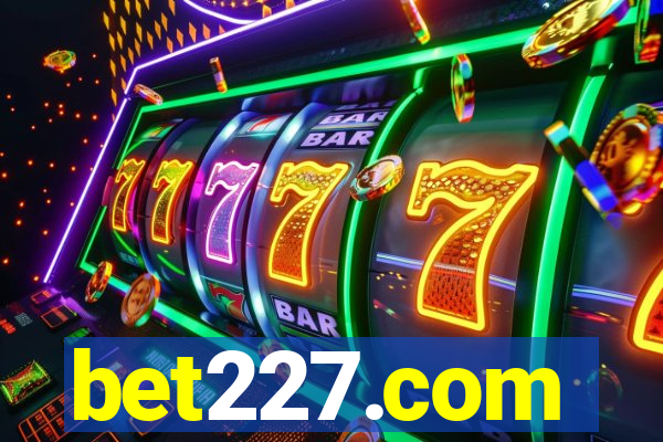 bet227.com