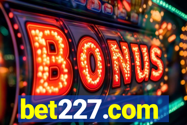 bet227.com