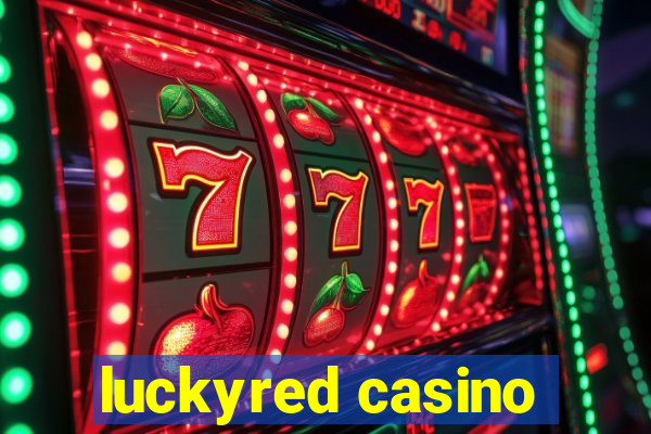 luckyred casino