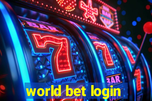 world bet login