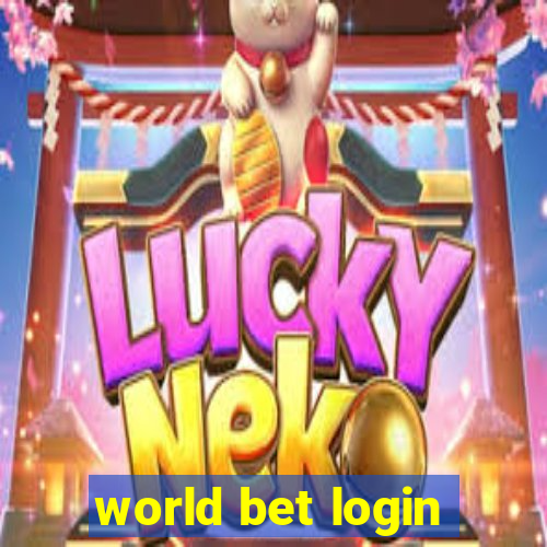 world bet login