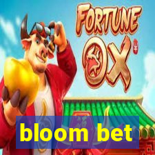 bloom bet