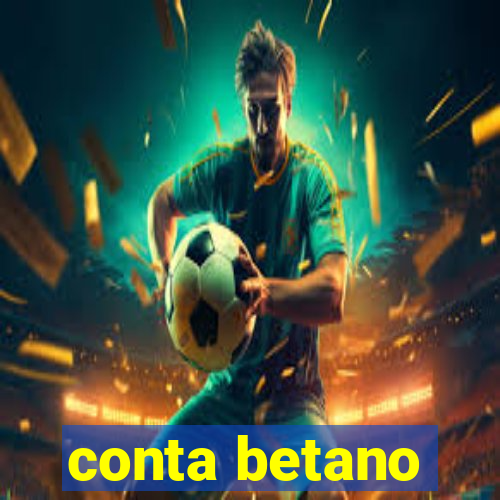 conta betano