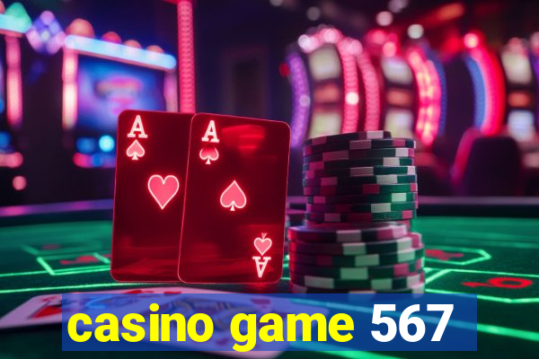 casino game 567