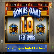 reutlingen hotel fortuna