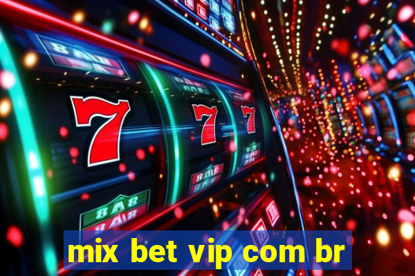 mix bet vip com br