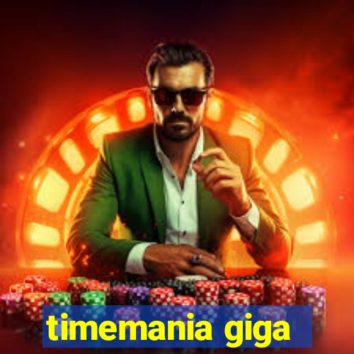 timemania giga