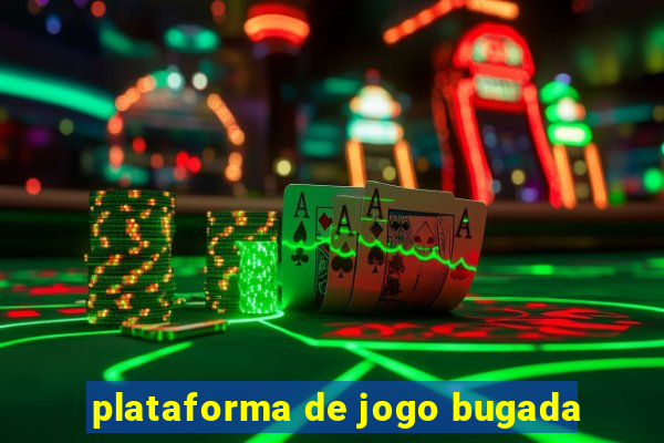 plataforma de jogo bugada