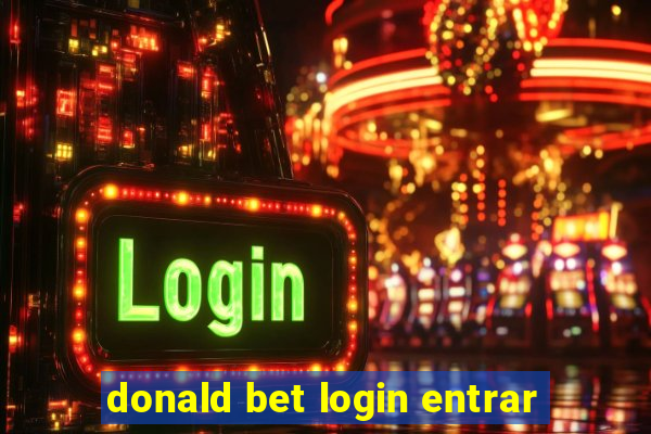 donald bet login entrar