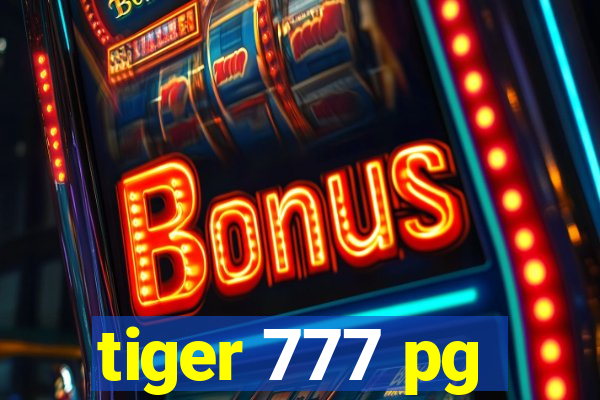 tiger 777 pg