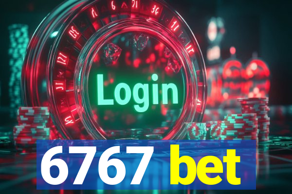 6767 bet