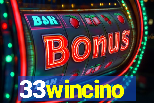 33wincino