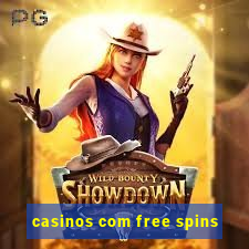 casinos com free spins