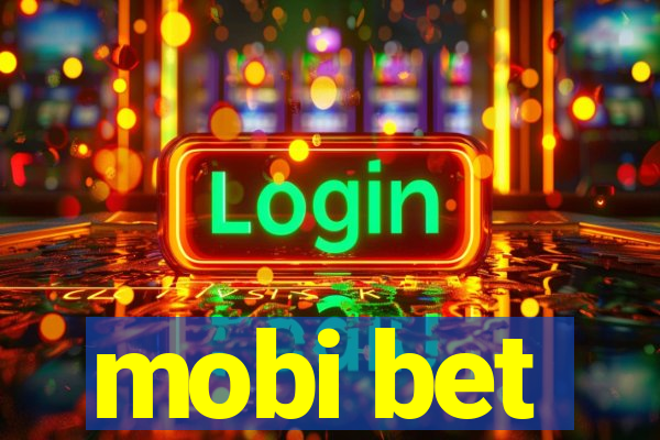 mobi bet