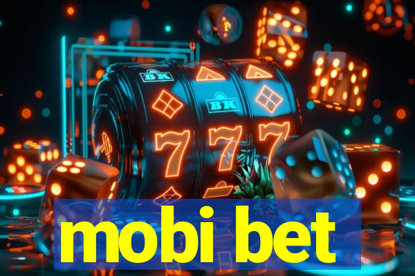 mobi bet