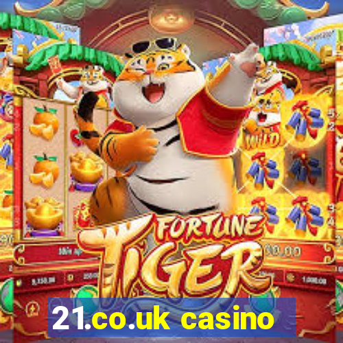 21.co.uk casino