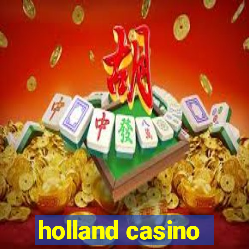 holland casino